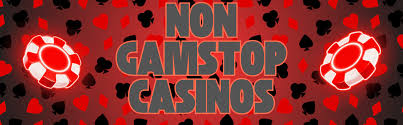 Exploring Casinos Not Registered on Gamstop An In-depth Guide